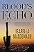 Blood's Echo (A Veranda Cruz Mystery #1)