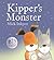 Kipper's Monster (Get Well Friends)