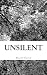 UNsilent