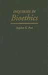 Inquiries in Bioethics (Not In A Series)