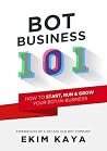 Bot Business 101