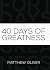 40 Days of Greatness