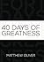 40 Days of Greatness