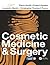 Cosmetic Medicine and Surgery