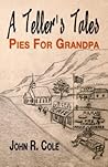 A Teller's Tales: Pies For Grandpa