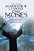 Leadership Lessons from Moses
