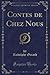 Contes de Chez Nous (Classi...
