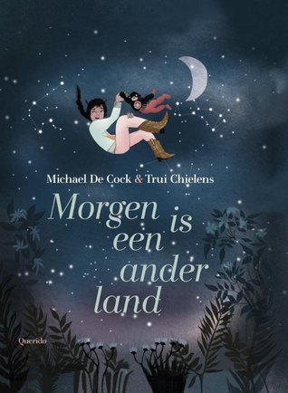 Morgen is een ander land (Hardcover)