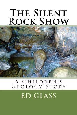 The Silent Rock Show By Ed Glass