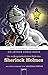 Die außergewöhnlichen Fälle des Sherlock Holmes: Arena Kinderbuch-Klassiker. Mit einem Vorwort von Jonathan Stroud: