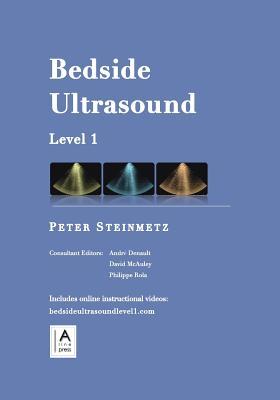 Bedside Ultrasound: Level 1