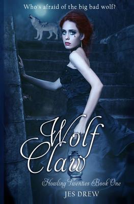 Wolf Claw (Howling Twenties #1)