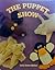 The Puppet Show (Phonics and Friends: Level a Phonics Storybook)