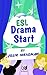 ESL Drama Start: Drama Activities for ESL learners (Drama Start Series Book 5)
