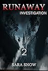 Runaway - The Investigation