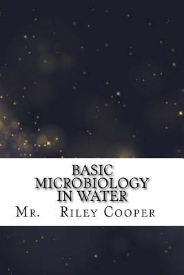 Basic Microbiology in Water