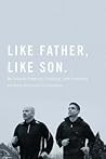 Like Father, Like...
