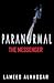 Paranormal: the Messenger