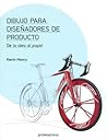 Dibujo para diseñadores de producto: de la idea al papel