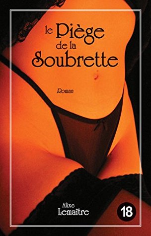 le Piège de la soubrette (French Edition)
