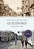 Guildford Through Time