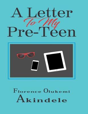 A Letter to My Pre - Teen