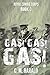 Gas! Gas! Gas! (Royal Zombie Corps #3)