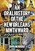 Oral History of the New Orleans Ninth Ward, An by Caroline Gerdes