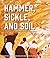 Hammer, Sickle, and Soil: T...