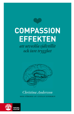Compassioneffekten - att utveckla självtillit och inre trygghet (Paperback)