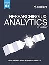 Researching Ux: Analytics: Understanding Is the Heart of Great UX (Aspects of Ux)
