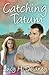 Catching Tatum (Road to Love)