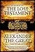 In Search Of The Lost Testament of Alexander the Great