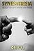 Synesthesia: Book Four of T...