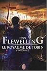Le Royaume de Tobin, L'intégrale 3 by Lynn Flewelling
