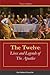 The Twelve: Lives and Legen...