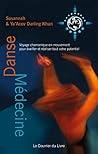 Danse-médecine: V...