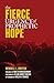 The Fierce Urgency of Prophetic Hope