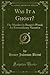 Was It a Ghost? (Classic Reprint): The Murders in Bussey's Wood; An Extraordinary Narrative