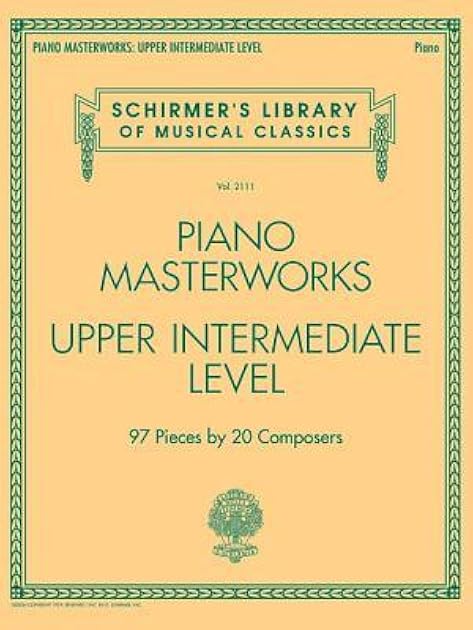 Piano Masterworks: Upper Intermediate Level - Schirmer's Library Of Musical Classics