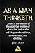 As a Man Thinketh - James Allen: Life Success Education