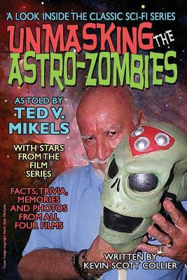 Unmasking the Astro-Zombies (Entertainment History)