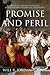 Promise & Peril (The A. V. Elliott Conference Series)