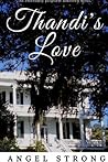 Thandi's Love by Angel Strong