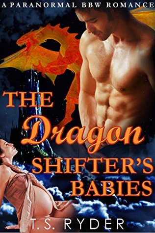 The Dragon Shifter's Babies (Kindle Edition)