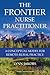 The Frontier Nurse Practitioner: A Conceptual Model for Remote-Rural Practice