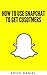 How To Use Snapchat To Get Customers