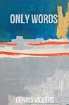 Only Words: A Fairy Tale