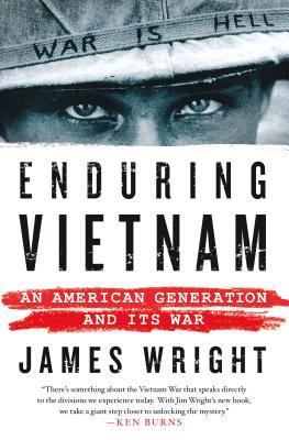 Enduring Vietnam: An American Generation and Its War (Hardcover)