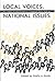Local Voices, National Issu...